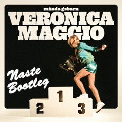 Veronica Maggio - Måndagsbarn (Naste Bootleg)