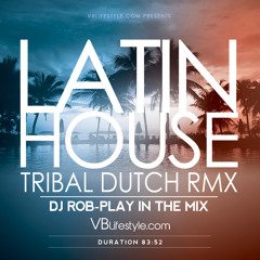 VBLifestyle.com Presents Latin Tribal House Mix (Uptempo Hour) - Dance Party Radio Live Set