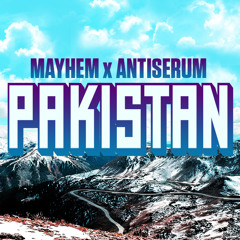 Mayhem x Antiserum - Pakistan