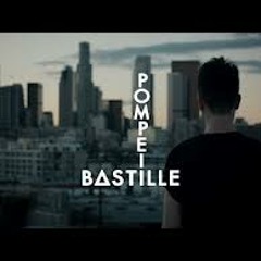Will Phillips - Pompeii Remix ( Bastille )