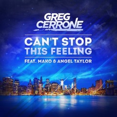 Greg Cerrone - Can't Stop This Feeling (Electro Radio Edit)