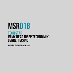 Tech Star - In My Head (Deep Techno Mix) [FREE DOWNLOAD]