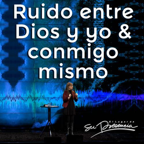 Download Ruido entre Dios y yo & conmigo mismo - Natalia Nieto - 17 Julio 2013