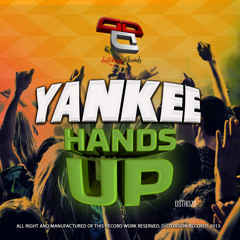 Yankee - Hands up (Original Mix) (Distorsion Records) Release 30/09/13