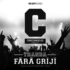 Tranda - Fără Griji
