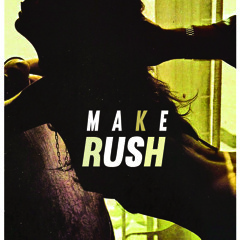 Make Rush