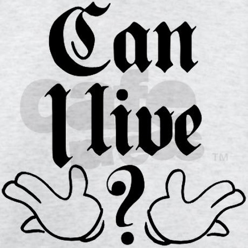 Can I Live