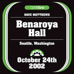 Stay (Wasting Time) - Dave Matthews - Benaroya Hall