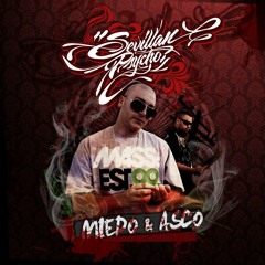 Sevillan Psycho - Miedo & Asco Prod. Presi Beats.