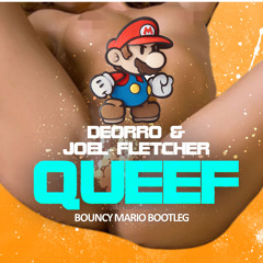 Queef (Bouncy Mario Bootleg) **FREE DOWNLOAD**