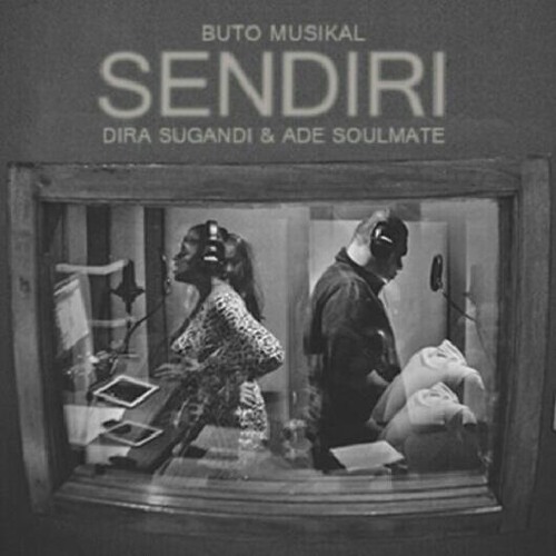 Sendiri - (Dira Sugandi & Ade 'Soulmate') by ifa_fachir 