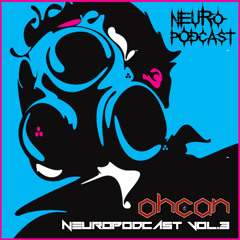 Ohcan /Furtive, VLC/ 3 DCKS set. NeuroPodcast vol.3