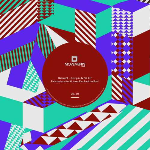 Gulivert - Just You & Me (Adrian Rodd & Isaac Silva)[Movements Label 009]