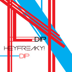 DIP Feat. Dreamers Can Dream