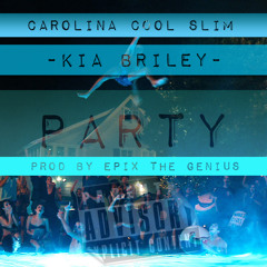 Party ft Kia Briley