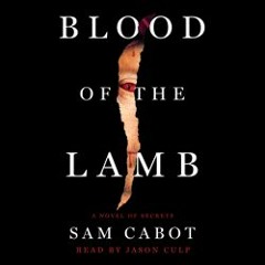 BLOOD OF THE LAMB Audiobook Excerpt