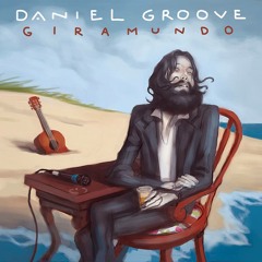 Daniel Groove - Enquanto Acreditar Eu Vou Correr (2013)