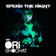 Ori Shochat - Spend The Night