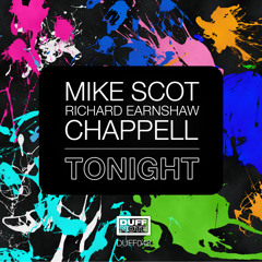 Mike Scot, Richard Earnshaw & Chappell - Tonight - Classic Vocal Mix
