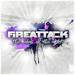 Fireattack - The Colors Of The Night - HQ Preview
