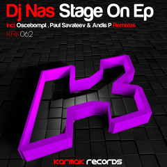 DJ Nas - Stage On (Paul Savateev & Andis P Remix) "OUT NOW"