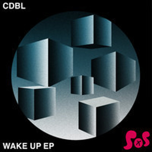 CDBL - Wake Up (CLIP) on Sounds Of Sumo