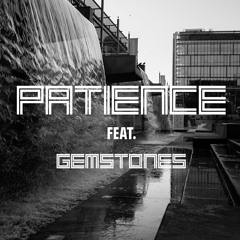 Limitless - Patience (feat. Gemstones)