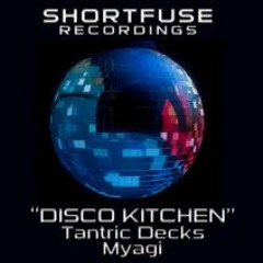 Disco Kitchen (Tantric Decks Electro Funk Remix)