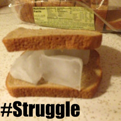Dj Shizzymacc x Struggle Sandwich  #TRIO