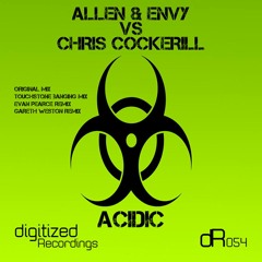 Allen & Envy vs Chris Cockerill - Acidic (Original Mix) PREVIEW
