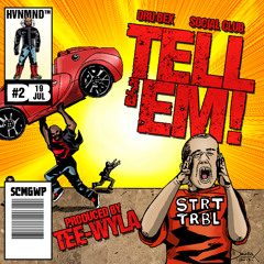Dru Bex - Tell 'Em (feat. Social Club)