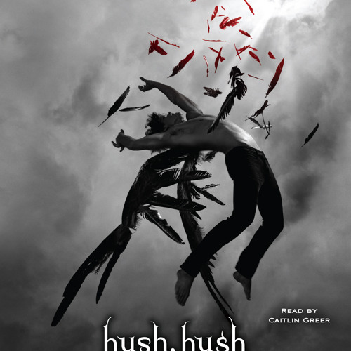 HUSH, HUSH Audiobook Excerpt