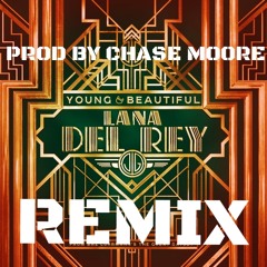 The Great Gatsby - Lana Del Ray REMIX (prod by Chase Moore)