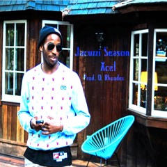 Jacuzzi Season - Xcel (Prod. D.Rhoades)