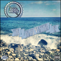 Doc West - The Beach Weather EP