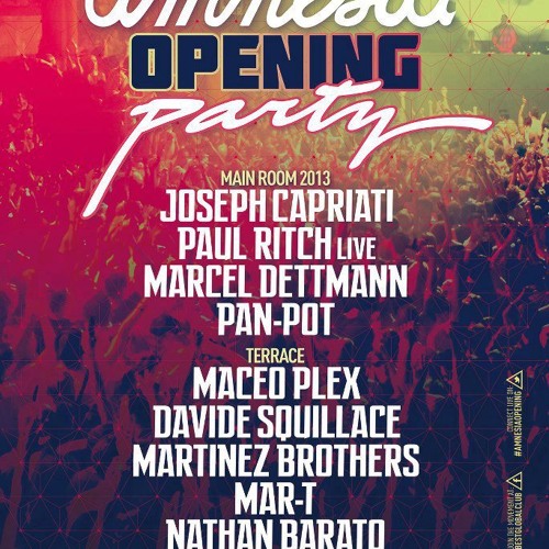 Mar-T @ Amnesia Opening Party 2013