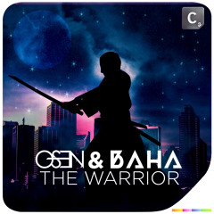Osen & Baha - The Warrior [Cr2 Records] ~ Out July 26th ~