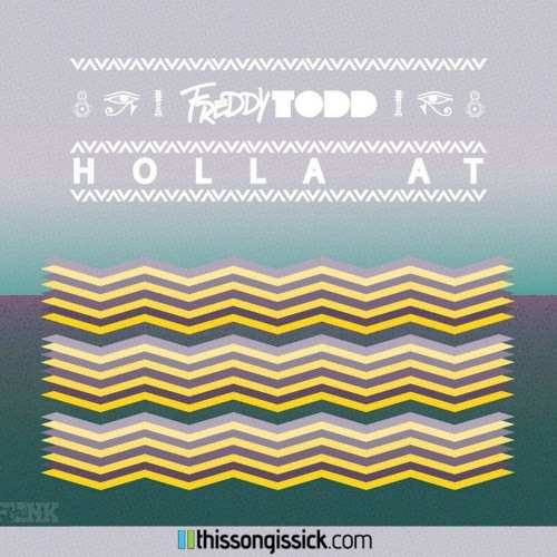 Holla At (FREE DOWNLOAD)