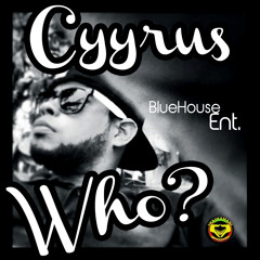 Cyyrus - Who [Shashamani_Records] [BlueHouseEnt.]