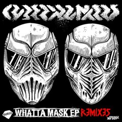 Cyberpunkers - Whatta Mask (BaseFace Remix)