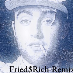 WFM- Mac Miller(Fried$rich Remix)