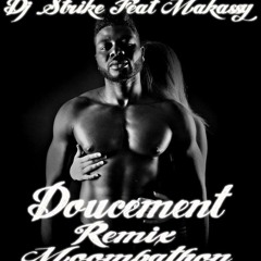 DEEJAY STRIKE FEAT MAKASSY - DOUCEMENT VERSION MOOMBATHON (2013)