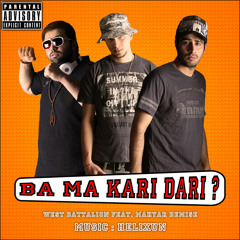 Ba ma kari dari ? (Feat. Mahyar Demise)