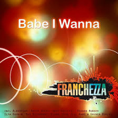 Babe I Wanna ( Vocal Progressive )