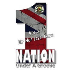 1 Nation: Under A Groove, Vol.2 - Hip Hop Jazz Thing