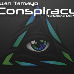 PROMO - Juan Tamayo - Conspiracy (N.W.O-riginal Mix)