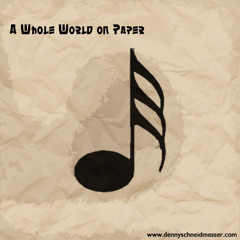 A Whole World On Paper