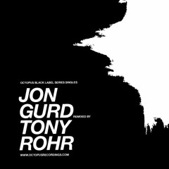 Jon Gurd - Su Sa - Tony Rohr Remix - Octopus Black Label