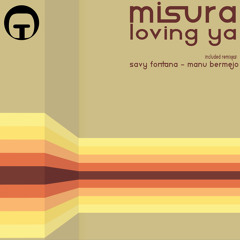 Misura - Loving ya - OUT NOW