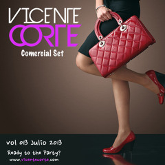 Vicente Corte @ Vol 13 Ready To The Party Comercial Set Julio 2013